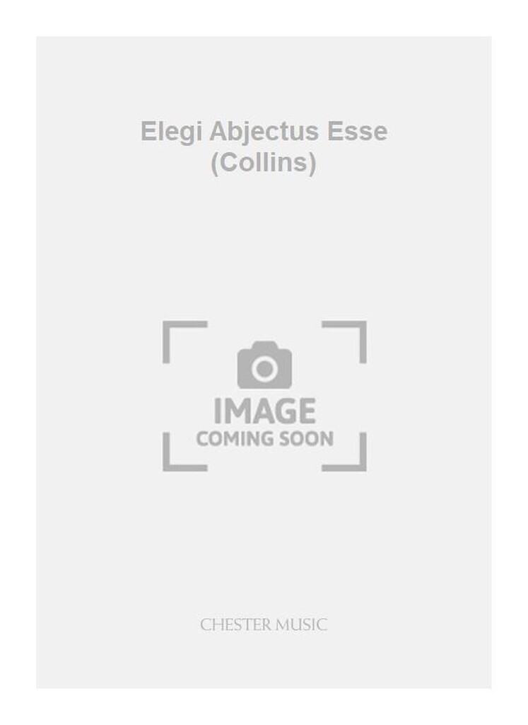 Elegi Abjectus Esse (Collins)