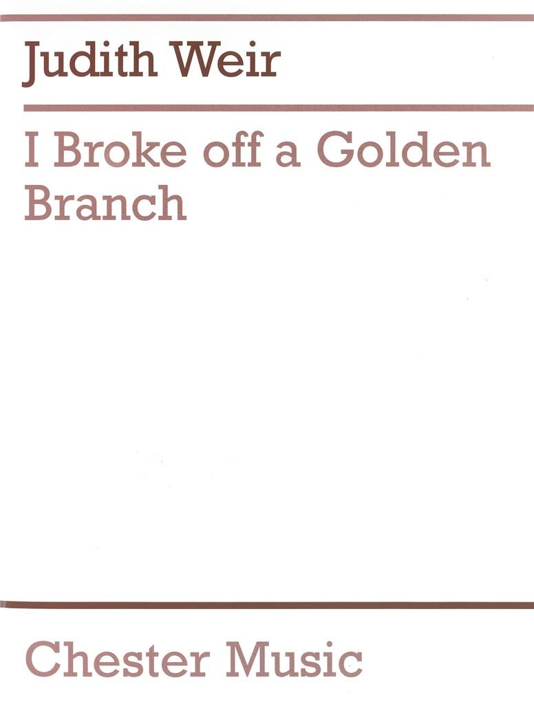 I Broke Off A Golden Branch