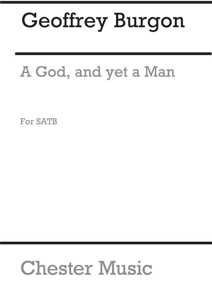 A God And Yet A Man Satb