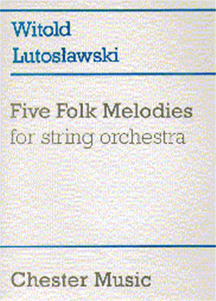 Five Folk Melodies For String Orchestra