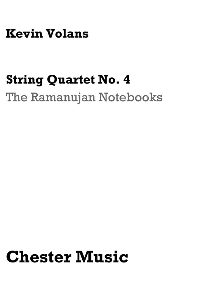 String Quartet No. 4 'The Ramanujan Notebooks'