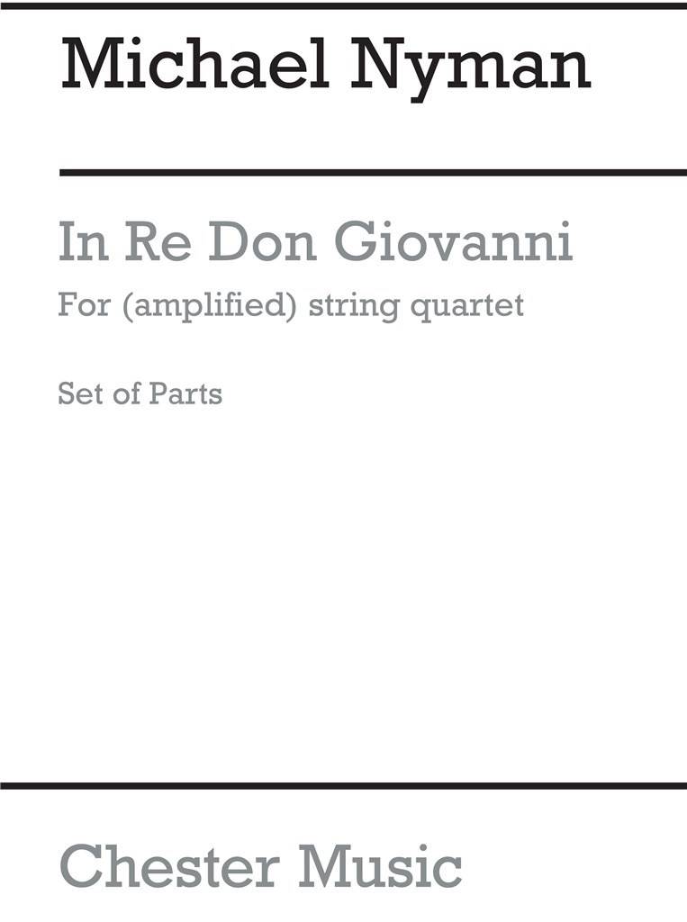 In Re Don Giovanni For (Amplified) String Quartet