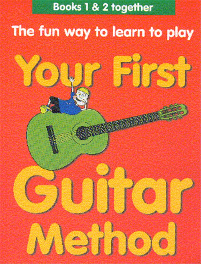 Your First Guitar Method Omnibus Edition