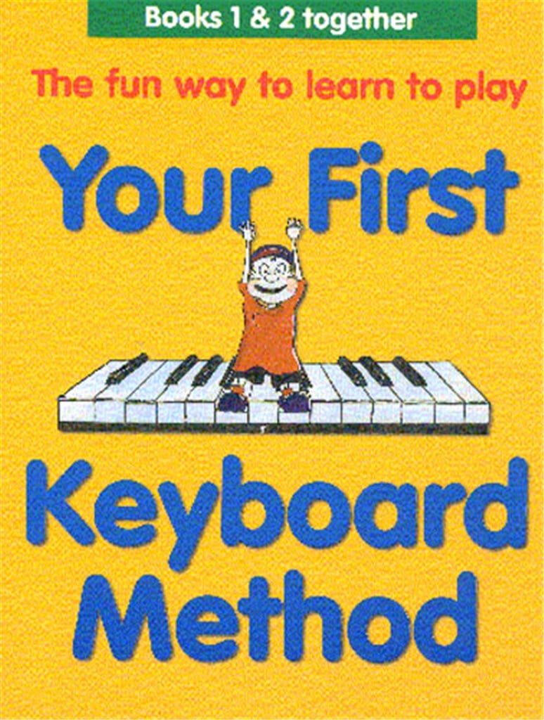 Your First Keyboard Method Omnibus Edition
