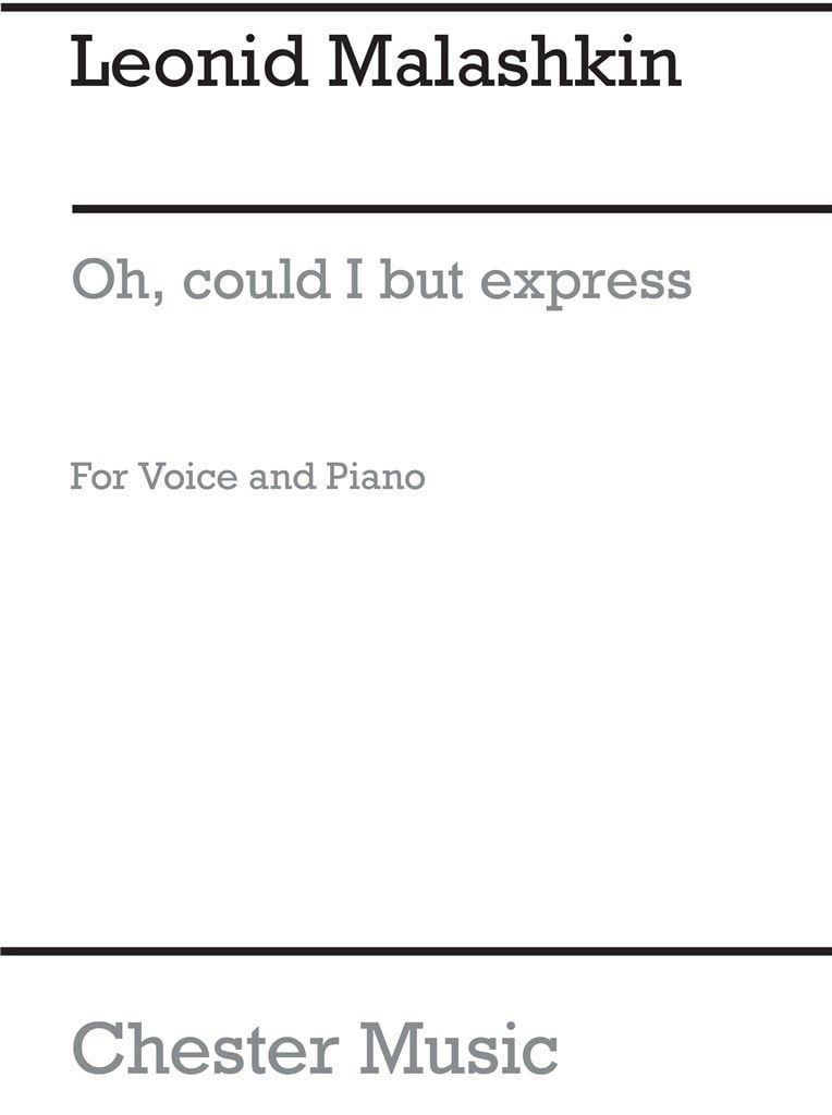Oh Could I But Express In Song (Low Voice)