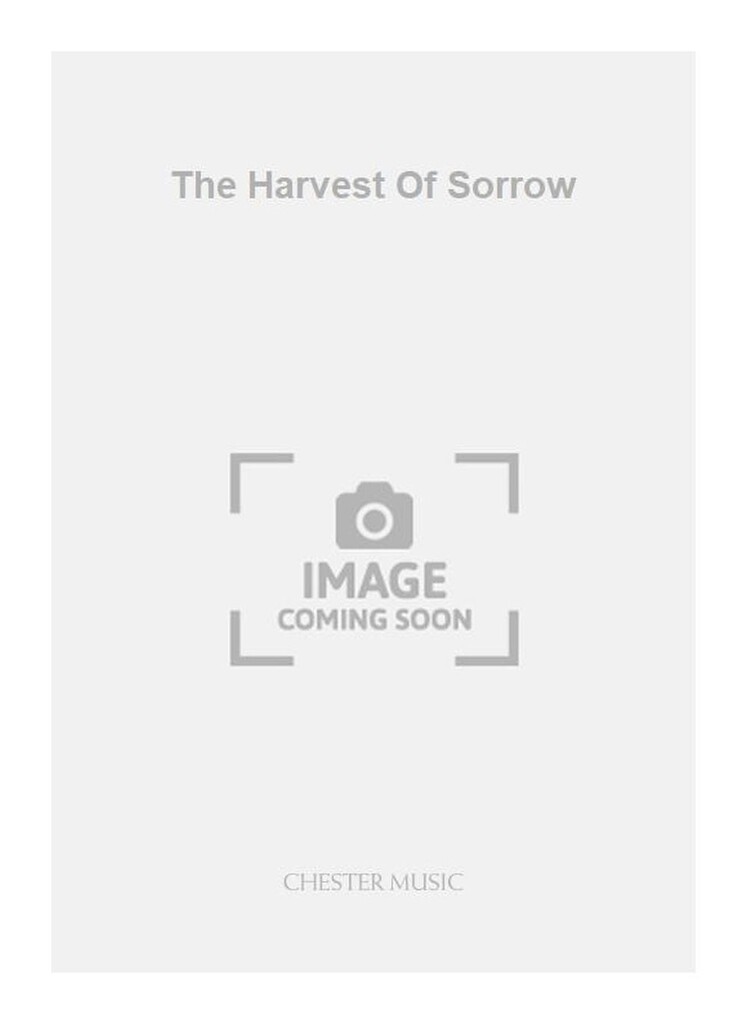The Harvest Of Sorrow
