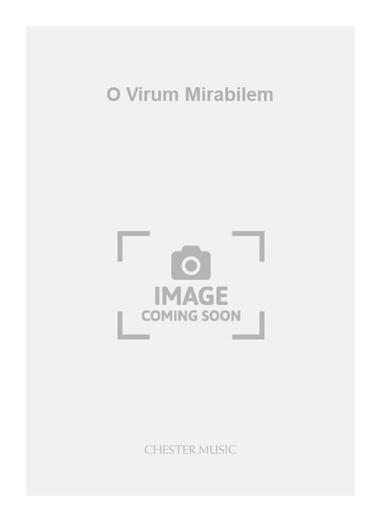O Virum Mirabilem (Ssatb)