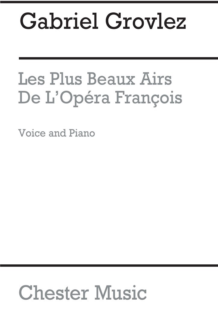 Les Plus Beaux Airs De L'Opera Francois