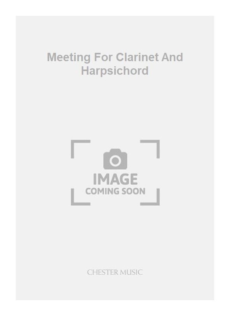 Meeting For Clarinet And Harpsichord