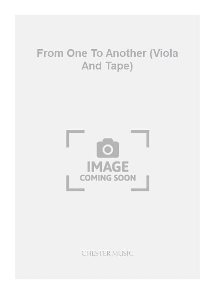 From One To Another (Viola And Tape)