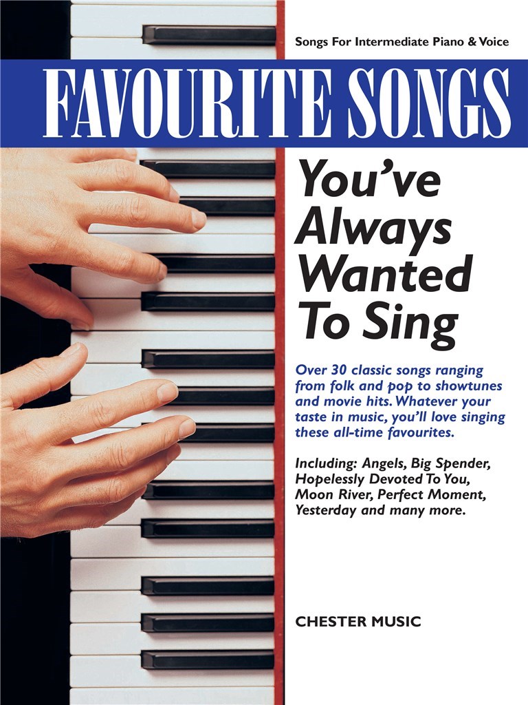 Favourite Songs You've Always Wanted To Sing