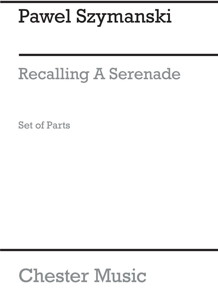 Recalling A Serenade (Parts)