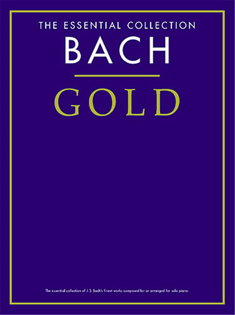 Bach Gold - The Essential Collection