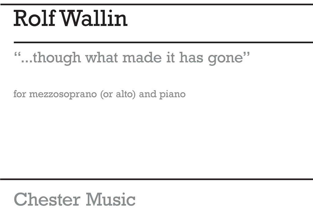 Rolf Wallin ...though what made it has gone