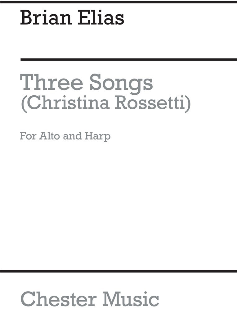 Three Songs (Christina Rossetti) for Alto and Harp