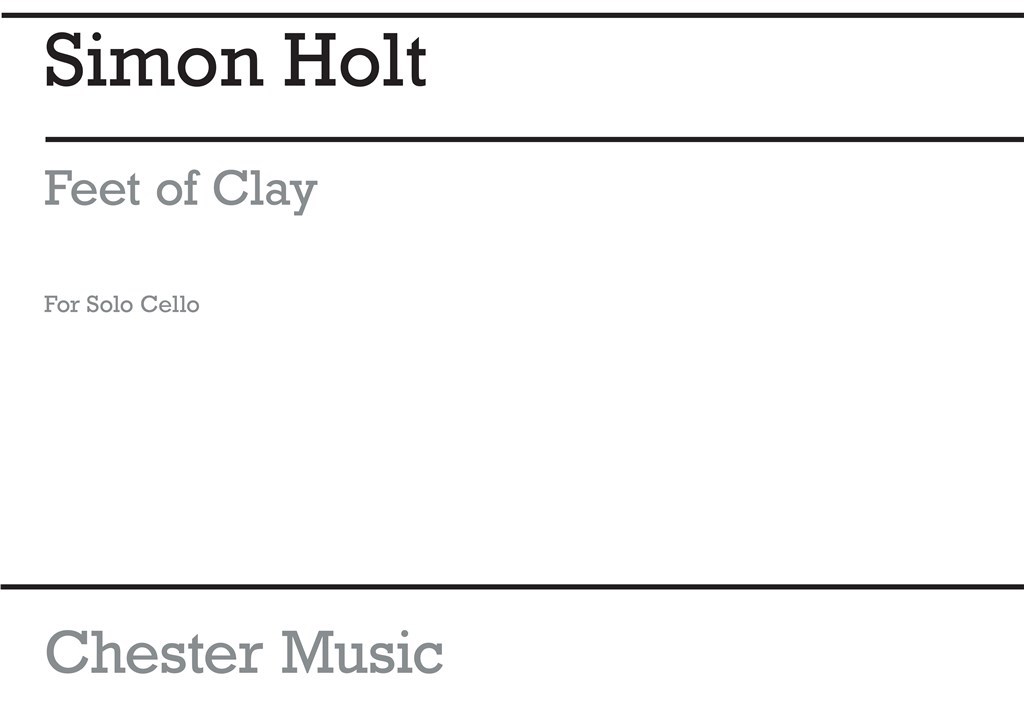 Holt Feet Of Clay Solo Cello