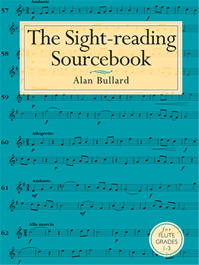 The Sight-Reading Sourcebook For Flute Grades 1-3