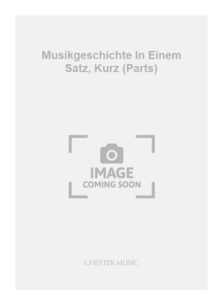 Musikgeschichte In Einem Satz, Kurz (Parts)