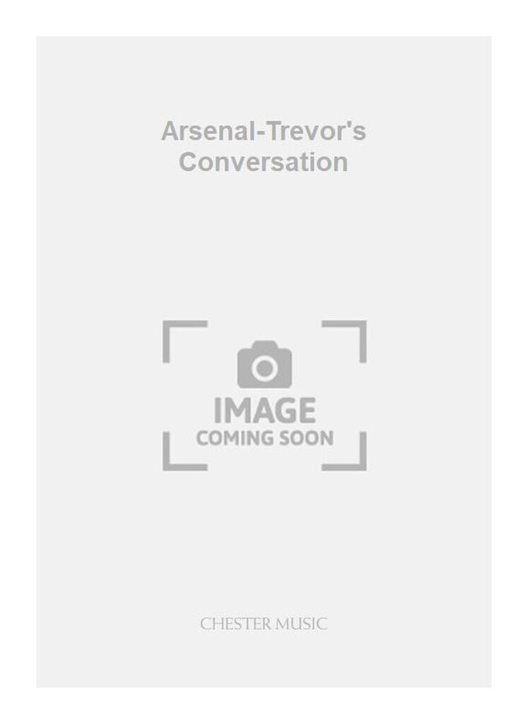 Arsenal-Trevor's Conversation