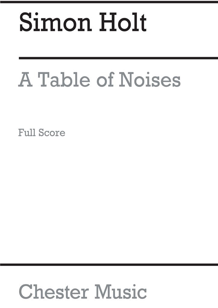 A Table Of Noises (Full Score)