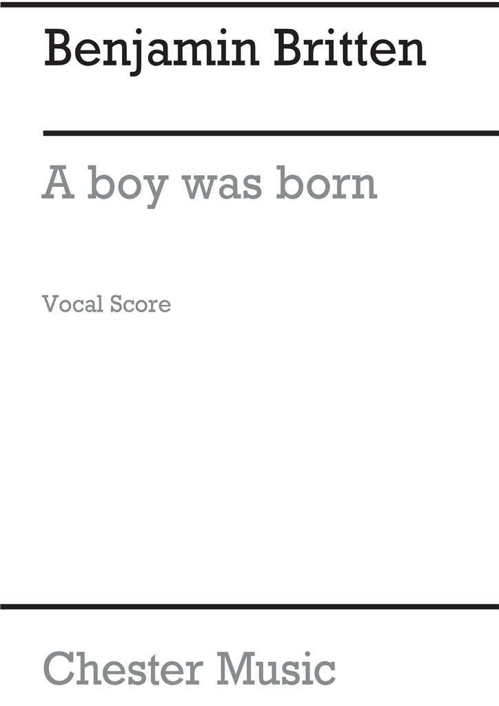 A Boy Was Born (SATB/Organ Accompaniment)