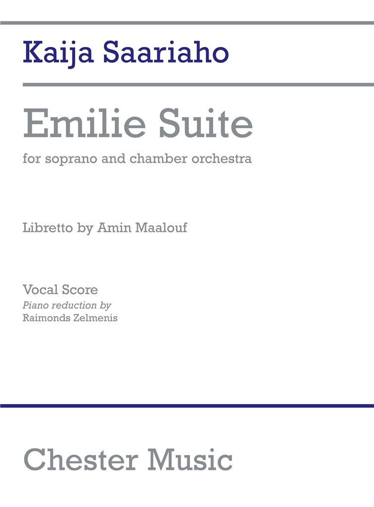 Kaija Saariaho: Emilie Suite