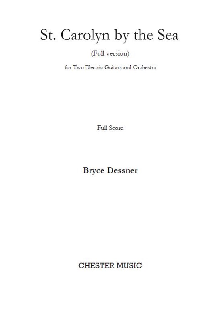 Bryce Dessner: St. Carolyn By The Sea