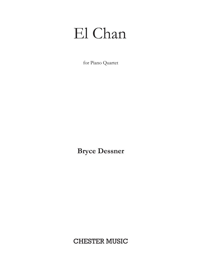 Bryce Dessner: El Chan