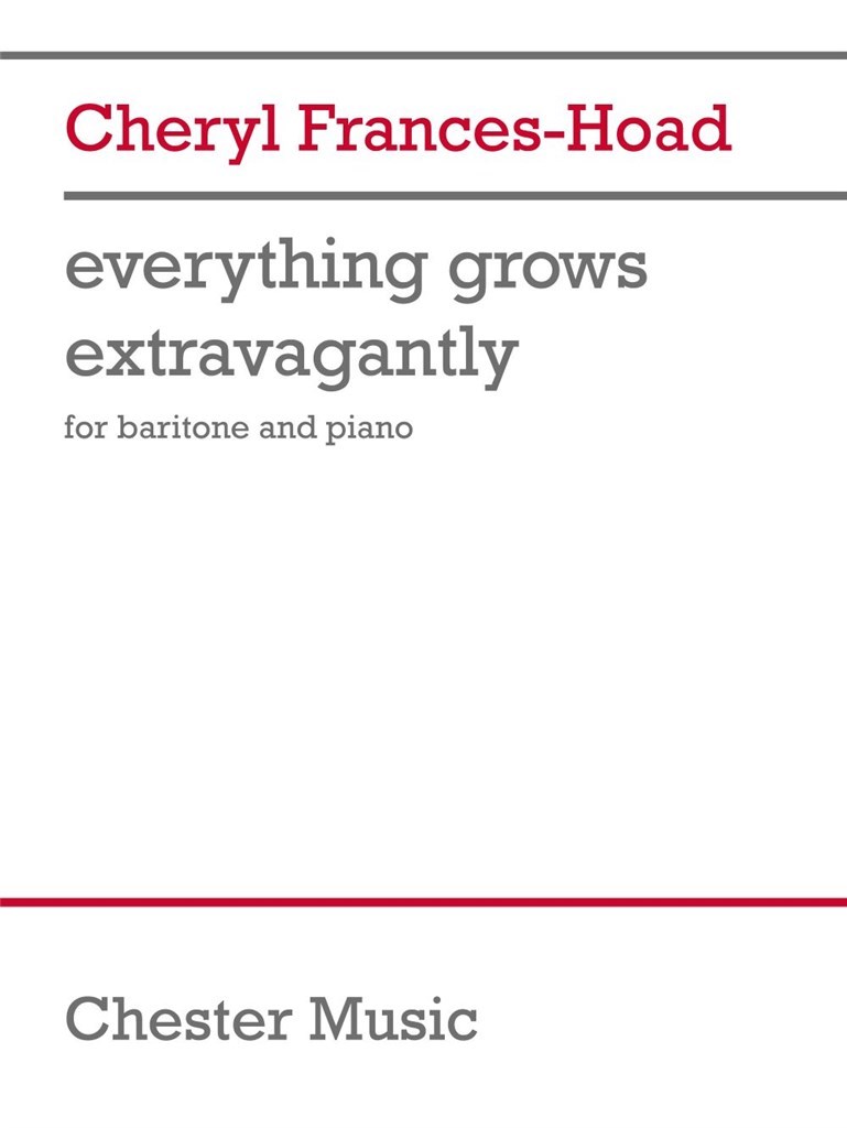 Everything grows extravagantly