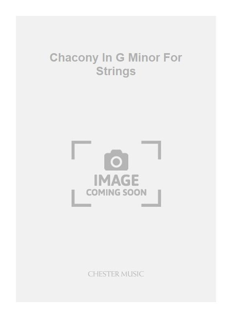 Chacony In G Minor For Strings