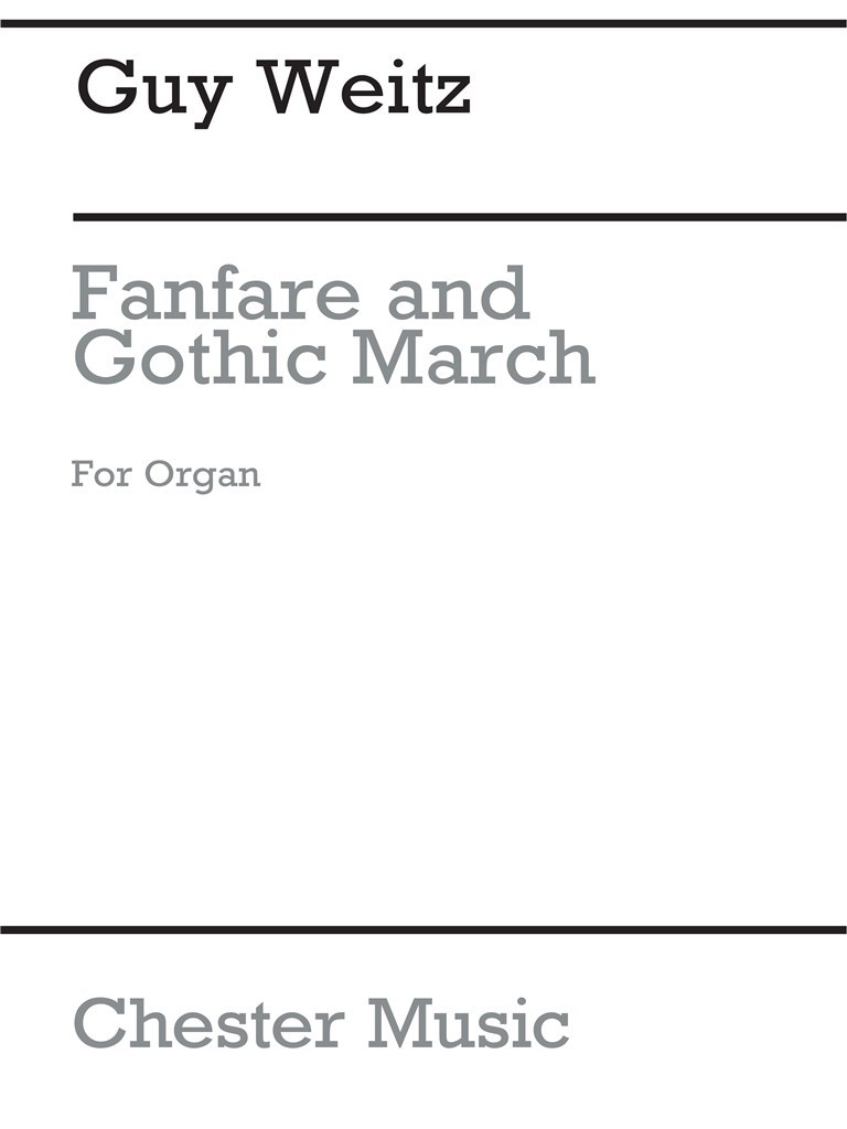 Fanfare And Gothic March For Organ