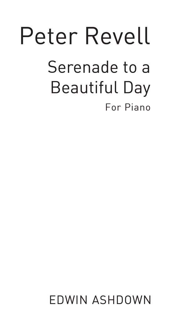 Serenade To A Beautiful Day