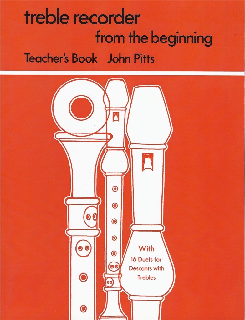 Treble Recorder From The Beginning: Teacher's Book
