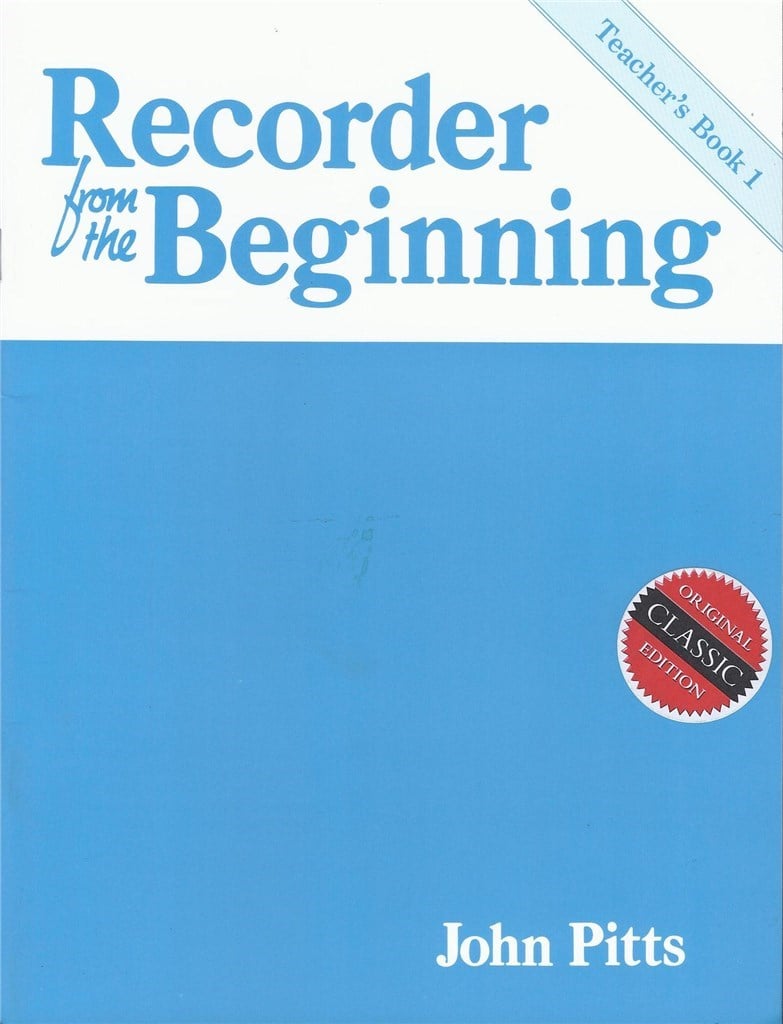Recorder From The Beginning: Teacher's Book 1