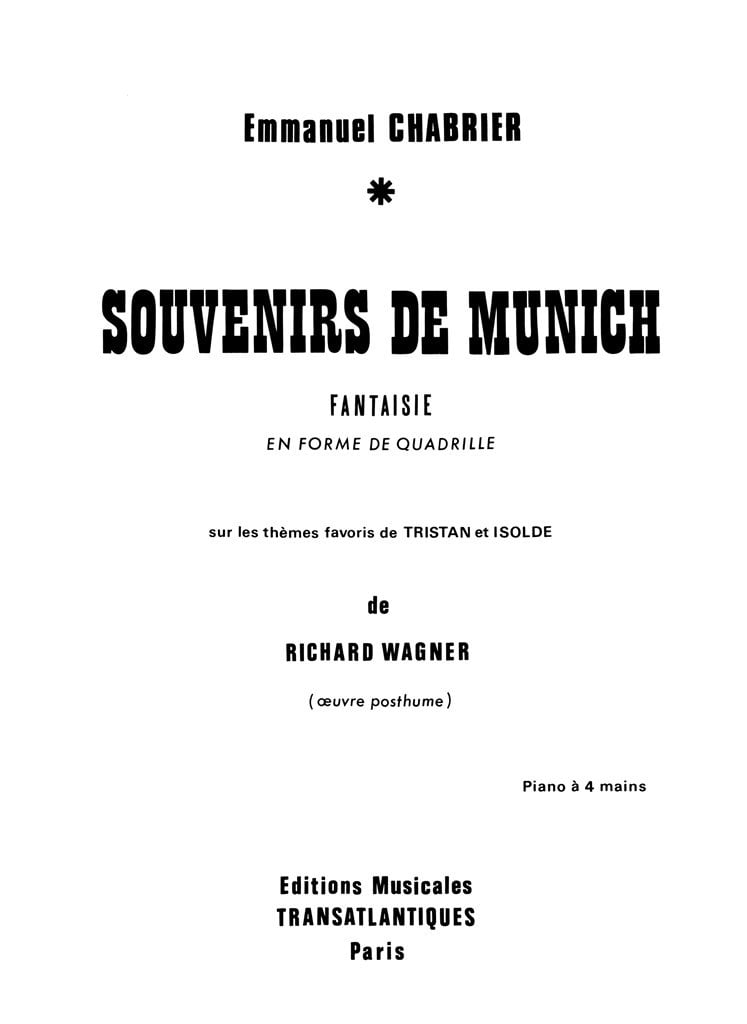 Emmanuel Chabrier: Souvenir De Munich