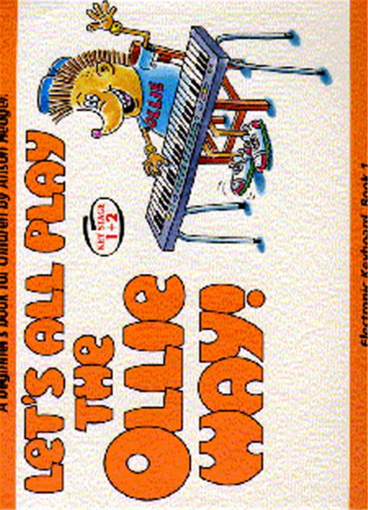 Lets All Play The Ollie Way! Book 1