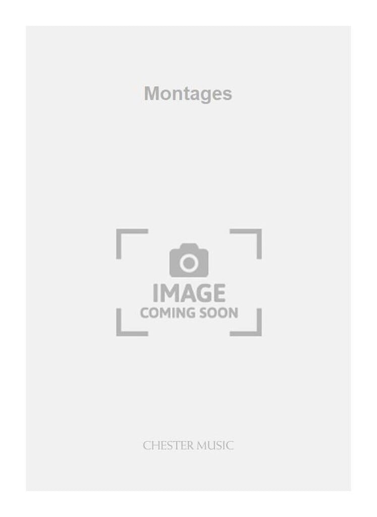 Montages
