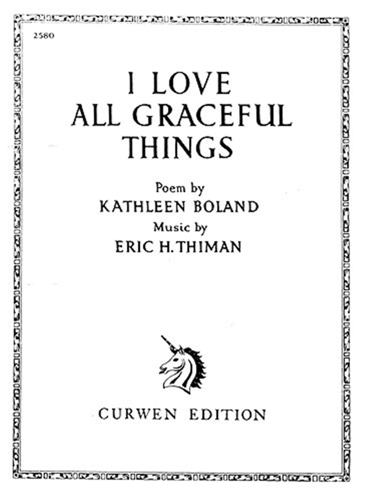 I Love All Graceful Things