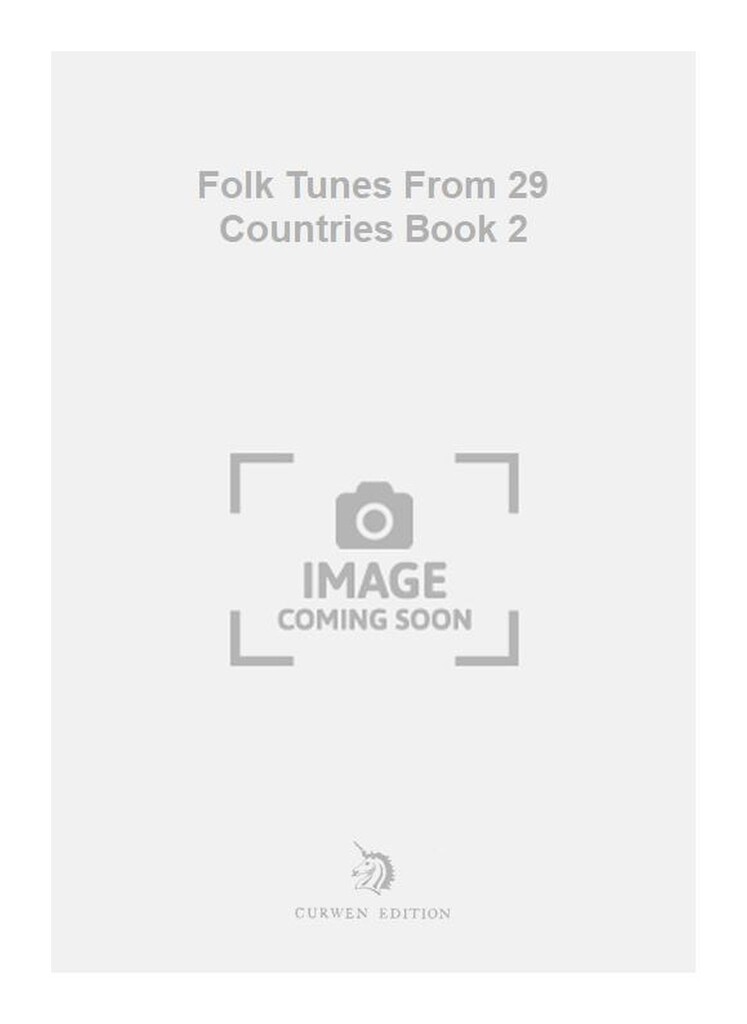 Folk Tunes From 29 Countries Book 2