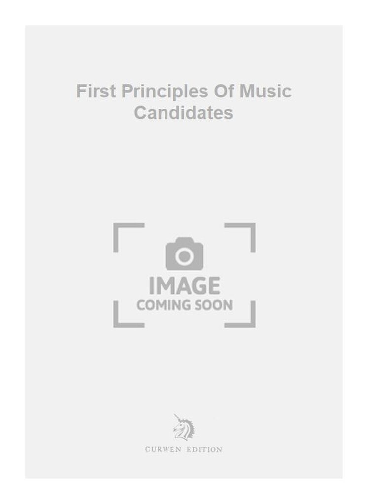 First Principles Of Music Candidates