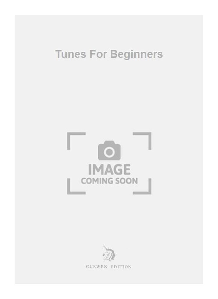 Tunes For Beginners