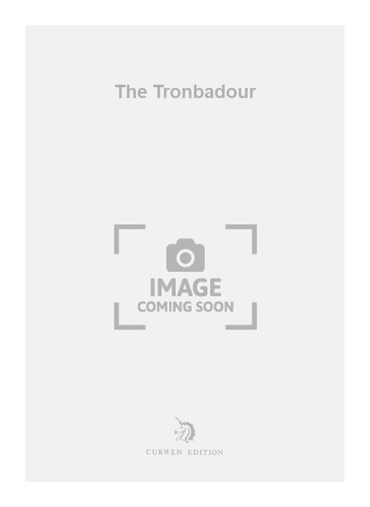 The Tronbadour