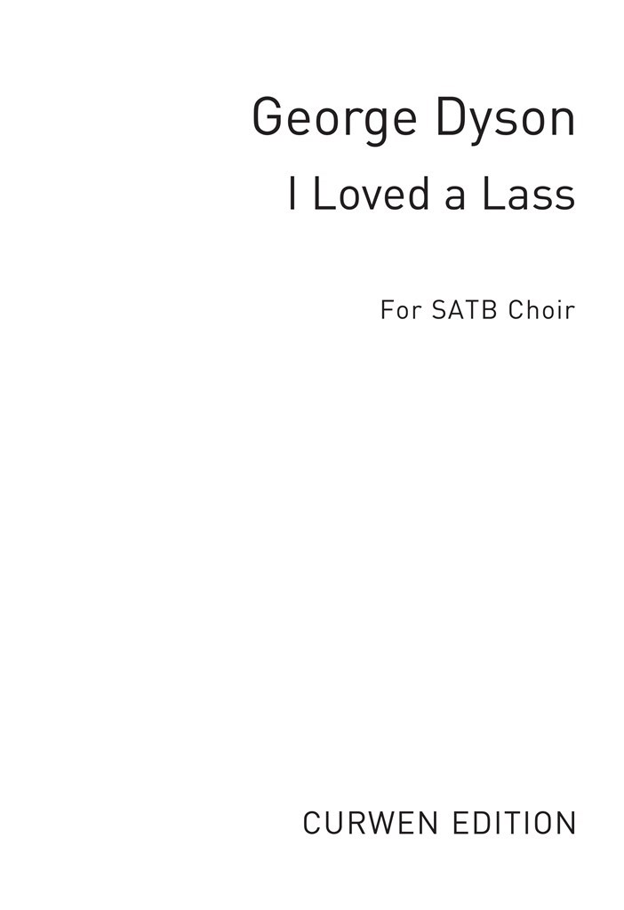 I loved a lass