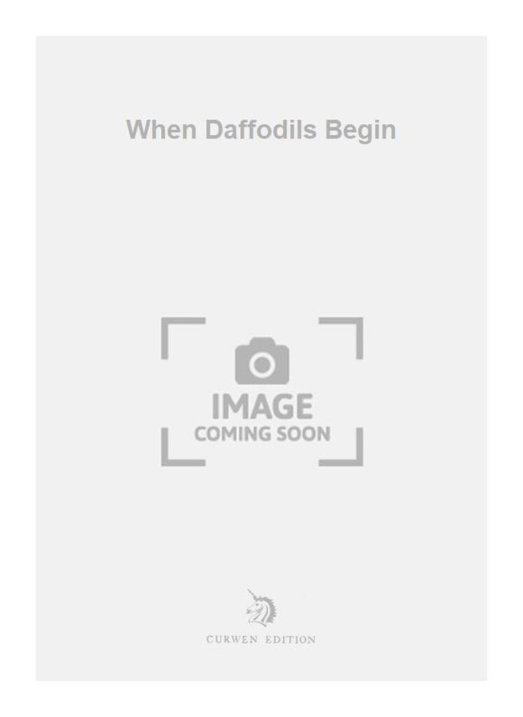 When Daffodils Begin