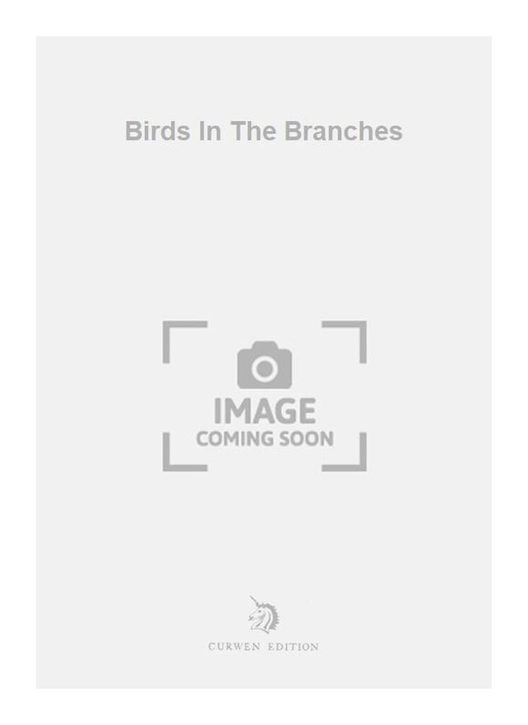 Birds In The Branches