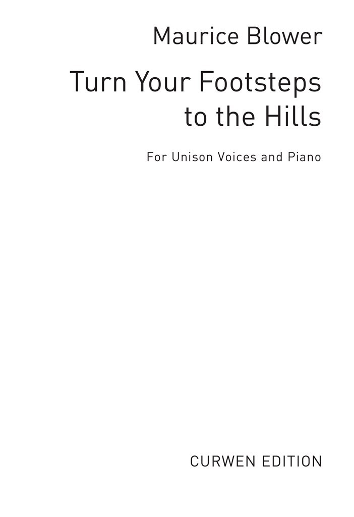 Turn Your Footsteps To The Hills