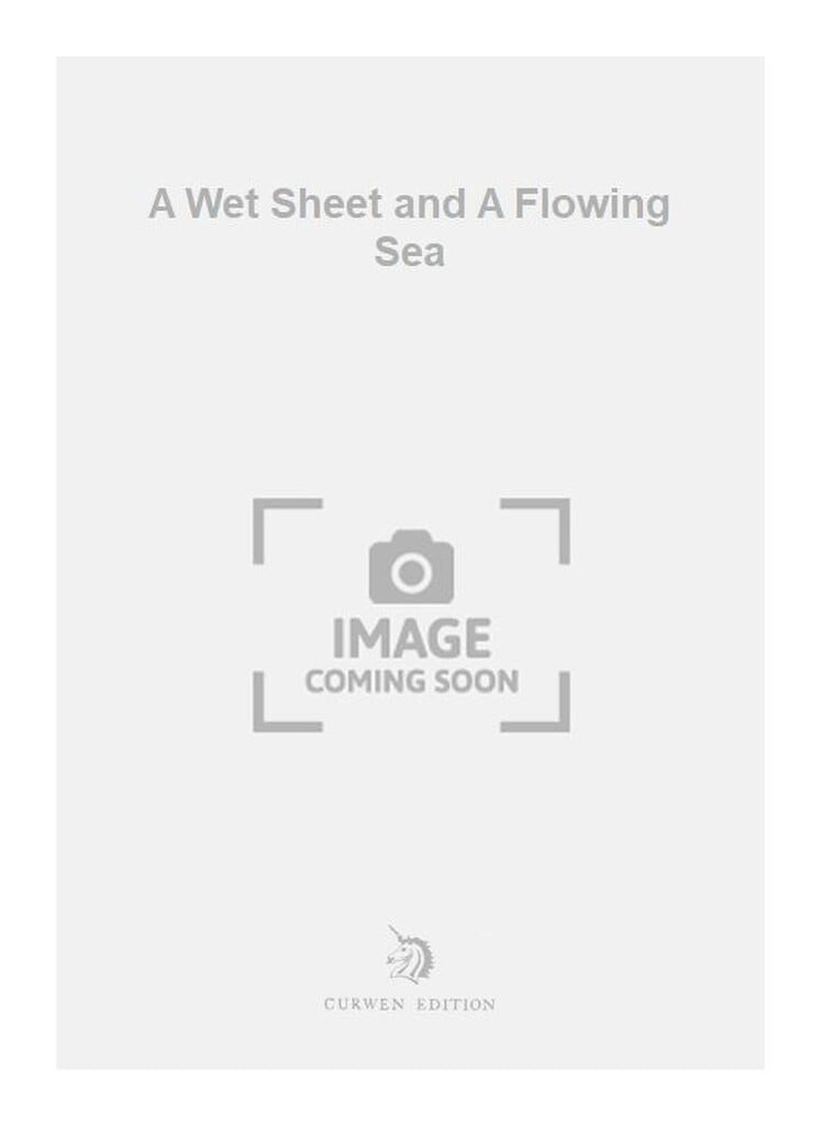 A Wet Sheet and A Flowing Sea