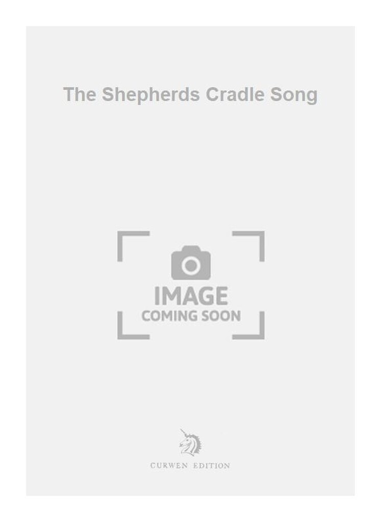 The Shepherds Cradle Song