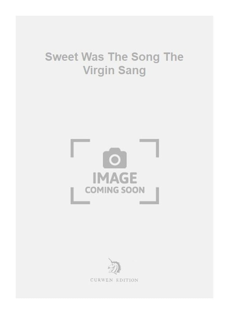 Sweet Was The Song The Virgin Sang