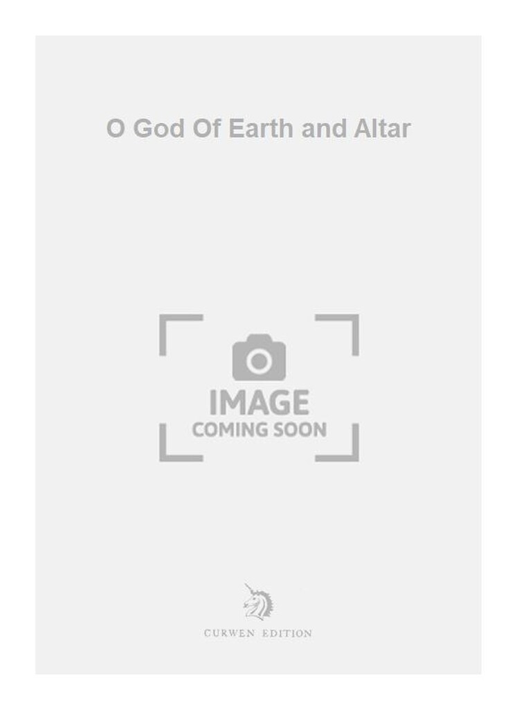 O God Of Earth and Altar